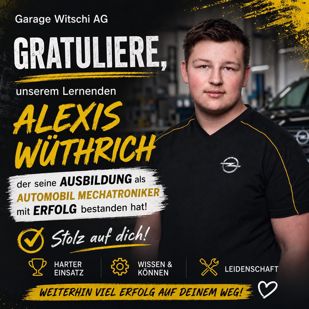 🎉 Herzliche Gratulation, Lexu! 🔧🚗  Wir sind stolz auf unseren Lernenden Alexis Wüthrich, der seine Ausbildung zum Automobil-Mechatroniker EFZ erfolgreich abgeschlossen hat! 👏  Mit viel Engagement, Fleiss und Leidenschaft hat Alexis diesen wichtigen Meilenstein erreicht. Für seinen grossartigen Einsatz bedanken wir uns herzlich und wünschen ihm für seine berufliche und private Zukunft nur das Beste und weiterhin viel Erfolg.  Herzliche Gratulation zur bestandenen Ausbildung! 🍾🥳  #GarageWitschiAG #AutomobilMechatroniker #Ausbildung #Lehre #TeamWitschi